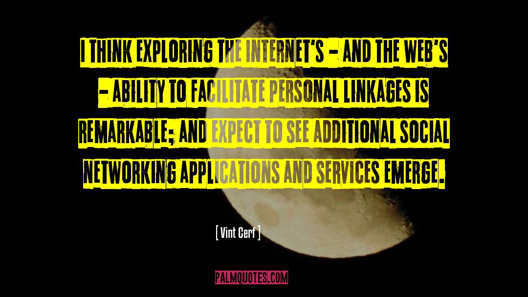 Linkages quotes by Vint Cerf