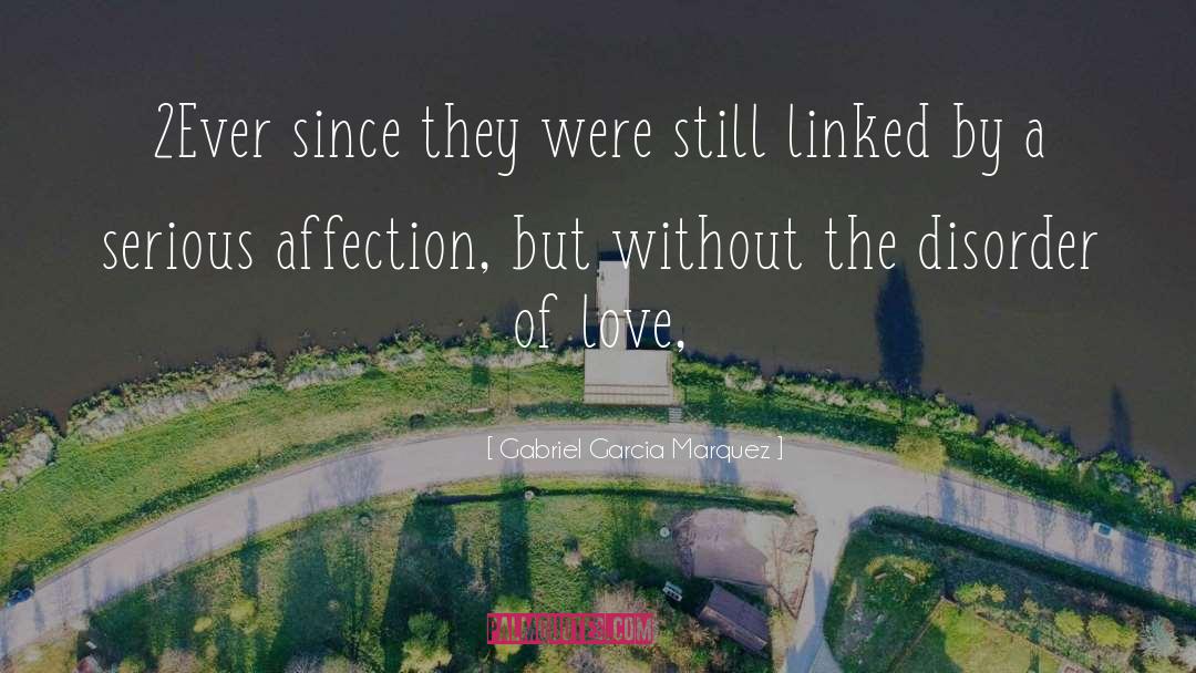 Linked quotes by Gabriel Garcia Marquez