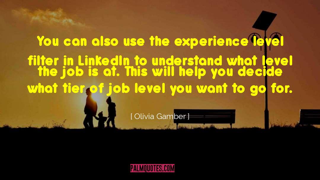 Linkedin quotes by Olivia Gamber