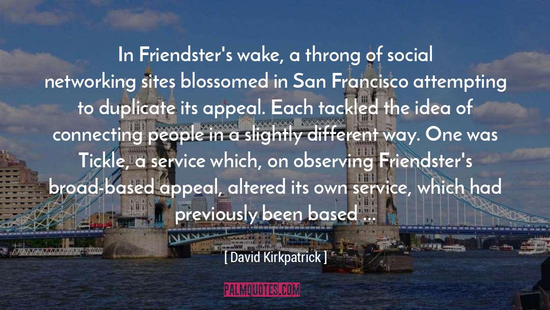 Linkedin quotes by David Kirkpatrick