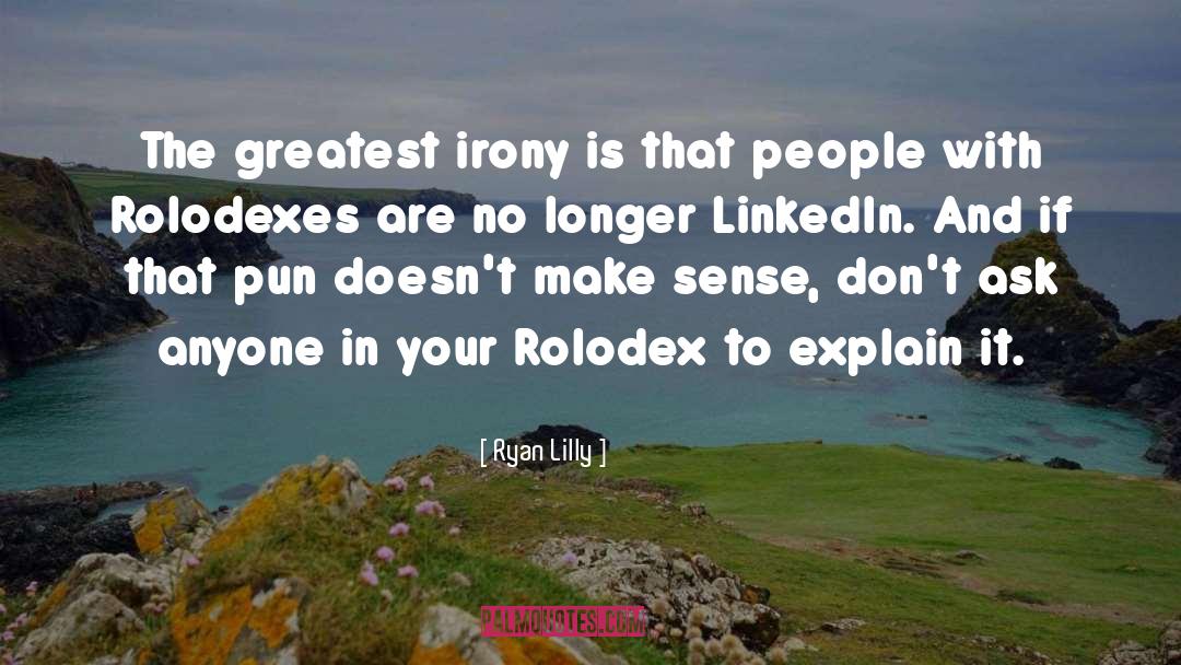 Linkedin quotes by Ryan Lilly