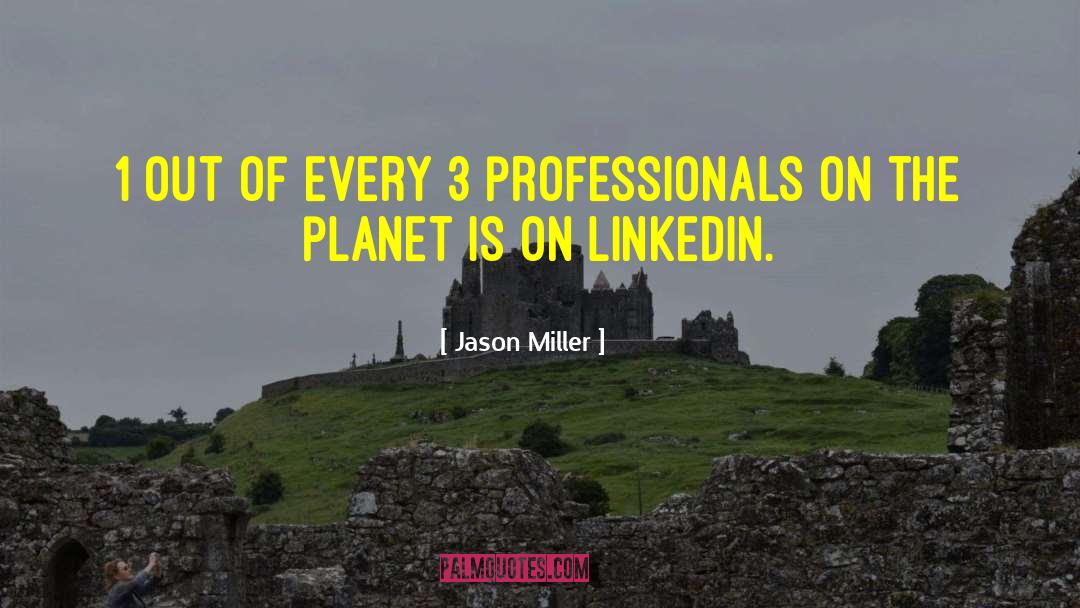 Linkedin quotes by Jason Miller