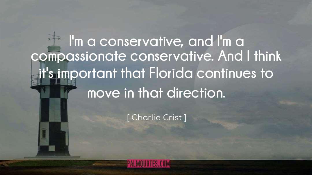 Linkletter Conservative Sample quotes by Charlie Crist