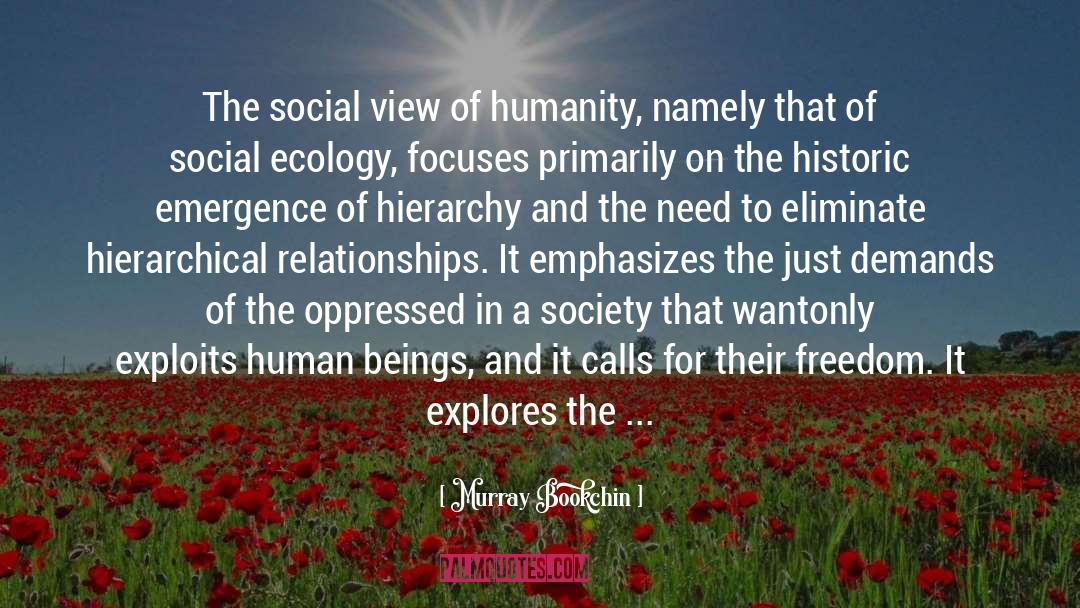 Linnaean Hierarchy quotes by Murray Bookchin