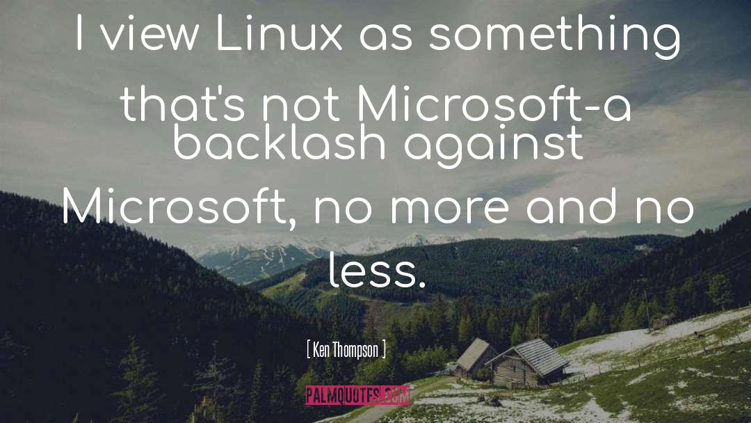 Linux quotes by Ken Thompson