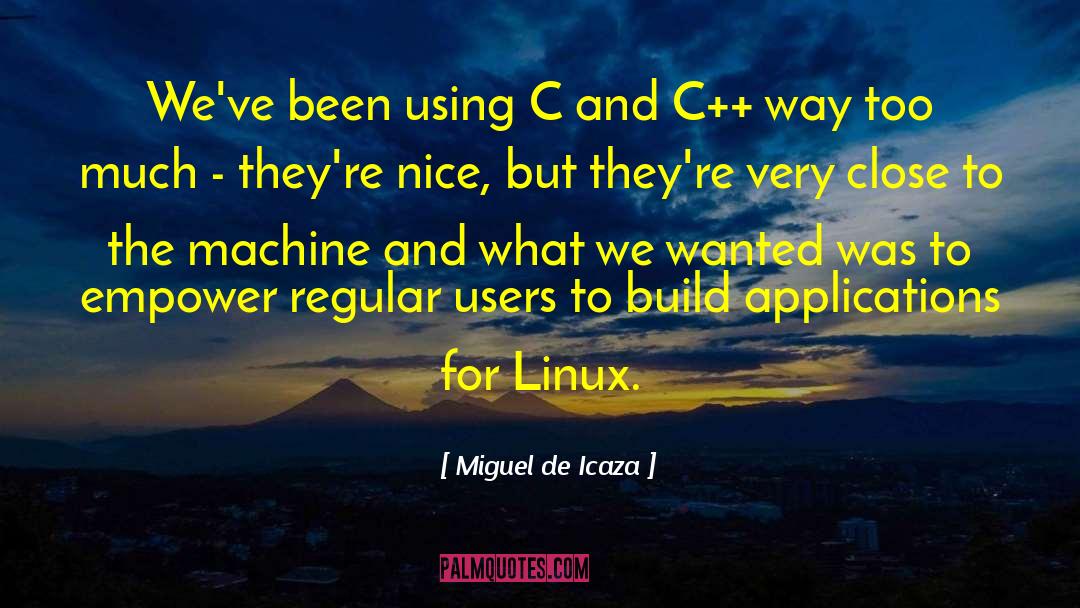 Linux quotes by Miguel De Icaza