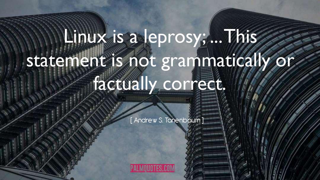 Linux quotes by Andrew S. Tanenbaum