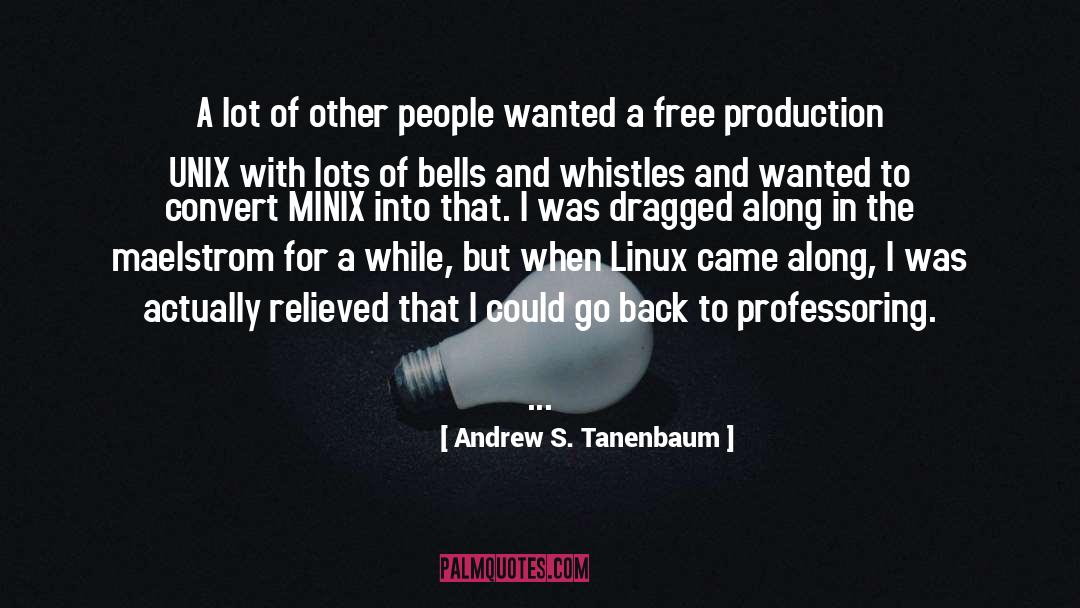 Linux quotes by Andrew S. Tanenbaum