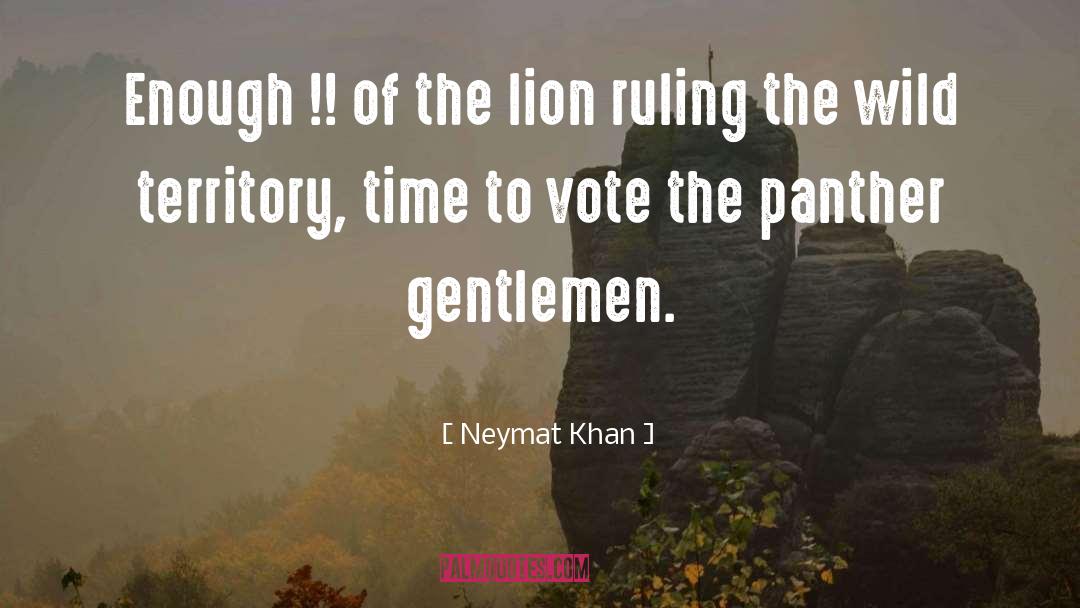 Lion Characteristics quotes by Neymat Khan