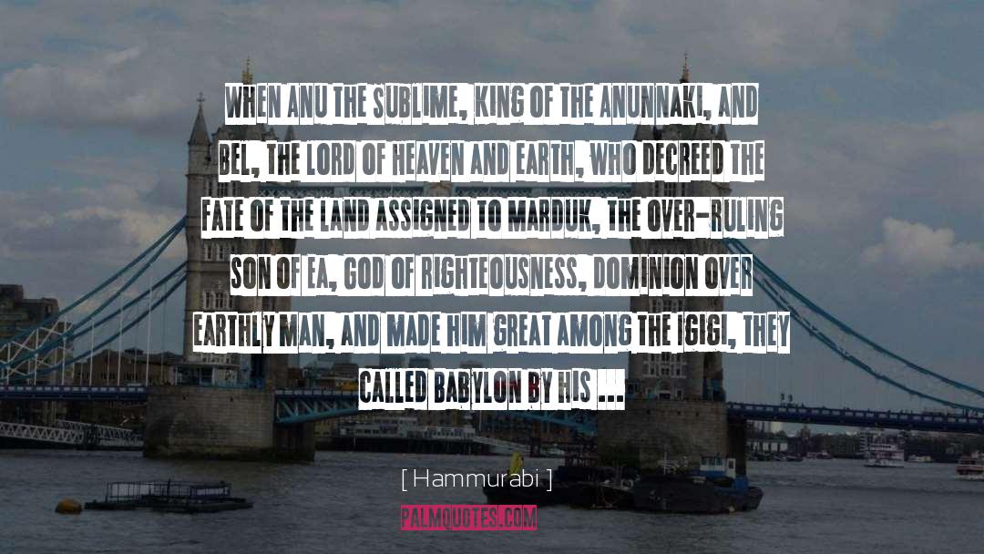 Lion King quotes by Hammurabi