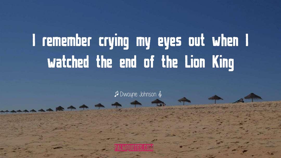 Lion King quotes by Dwayne Johnson