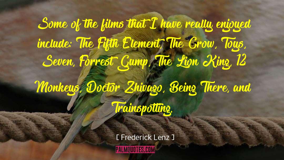 Lion King quotes by Frederick Lenz