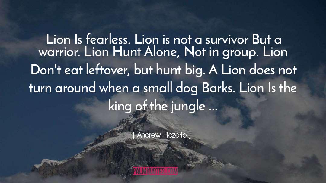 Lion Personality quotes by Andrew Rozario