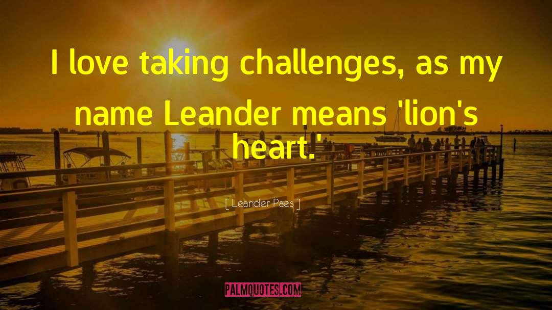 Lion Personality quotes by Leander Paes