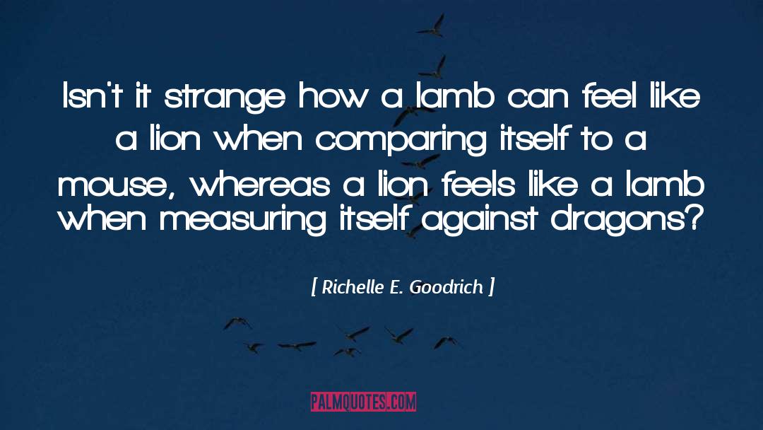 Lion quotes by Richelle E. Goodrich