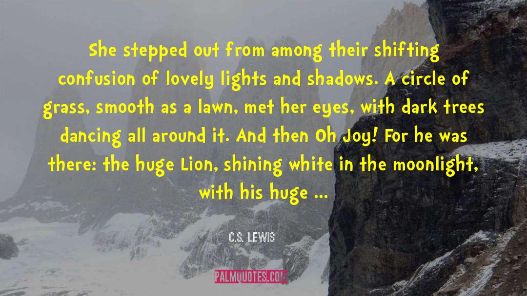 Lion S Share quotes by C.S. Lewis