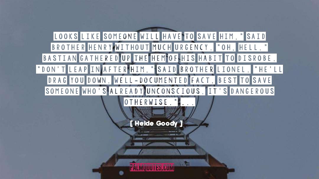 Lionel quotes by Heide Goody
