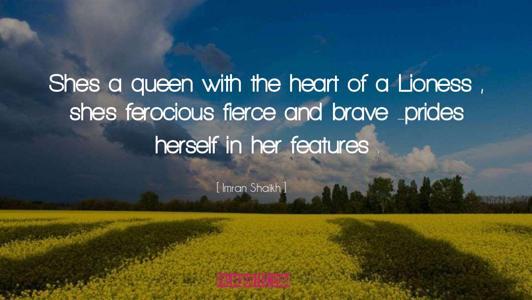 Lioness quotes by Imran Shaikh