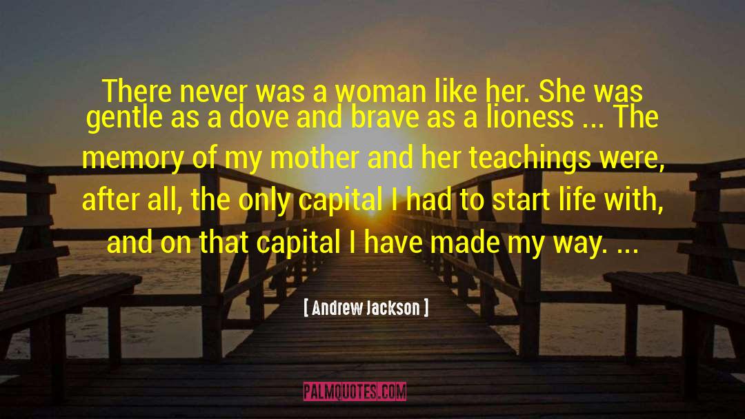 Lioness quotes by Andrew Jackson