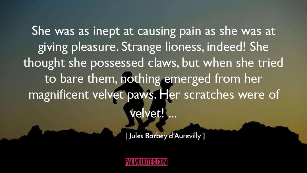 Lioness quotes by Jules Barbey D'Aurevilly