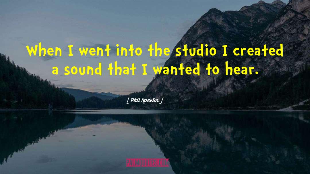 Lionized Studio quotes by Phil Spector