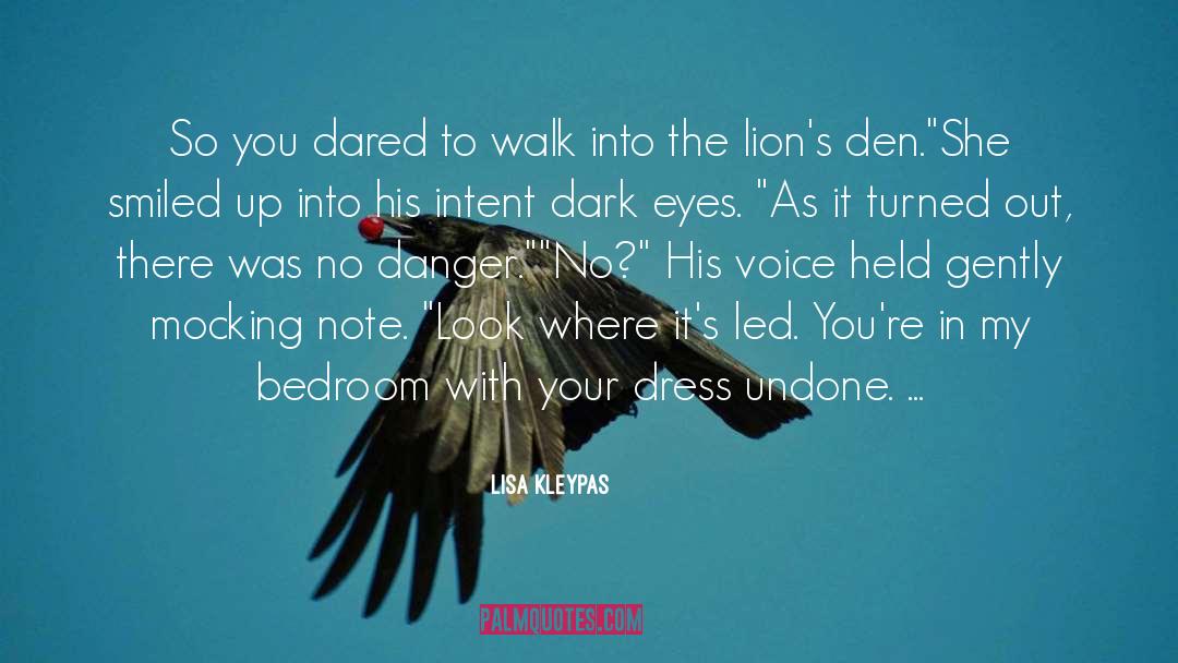 Lions Den quotes by Lisa Kleypas