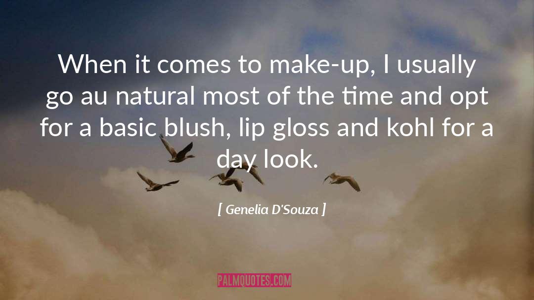 Lip Gloss quotes by Genelia D'Souza