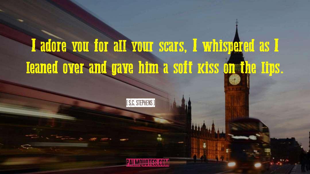 Lip Kiss quotes by S.C. Stephens