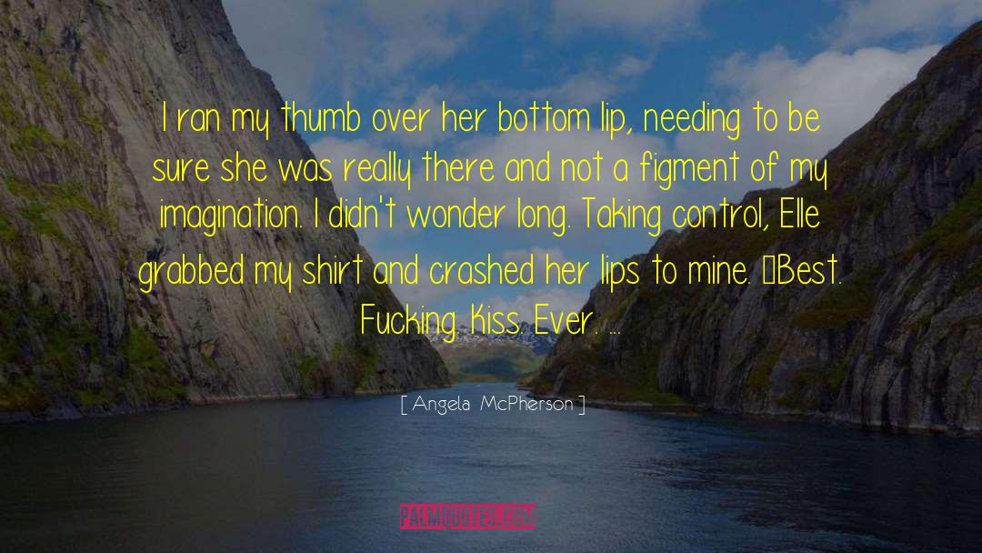 Lip Rings quotes by Angela  McPherson