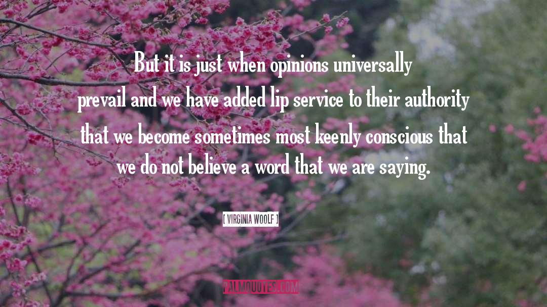 Lip Service quotes by Virginia Woolf