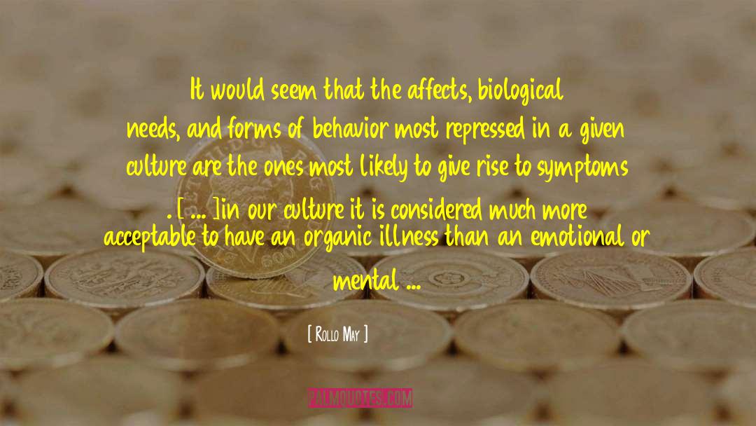Lipids Is It Organic Or Inorganic quotes by Rollo May