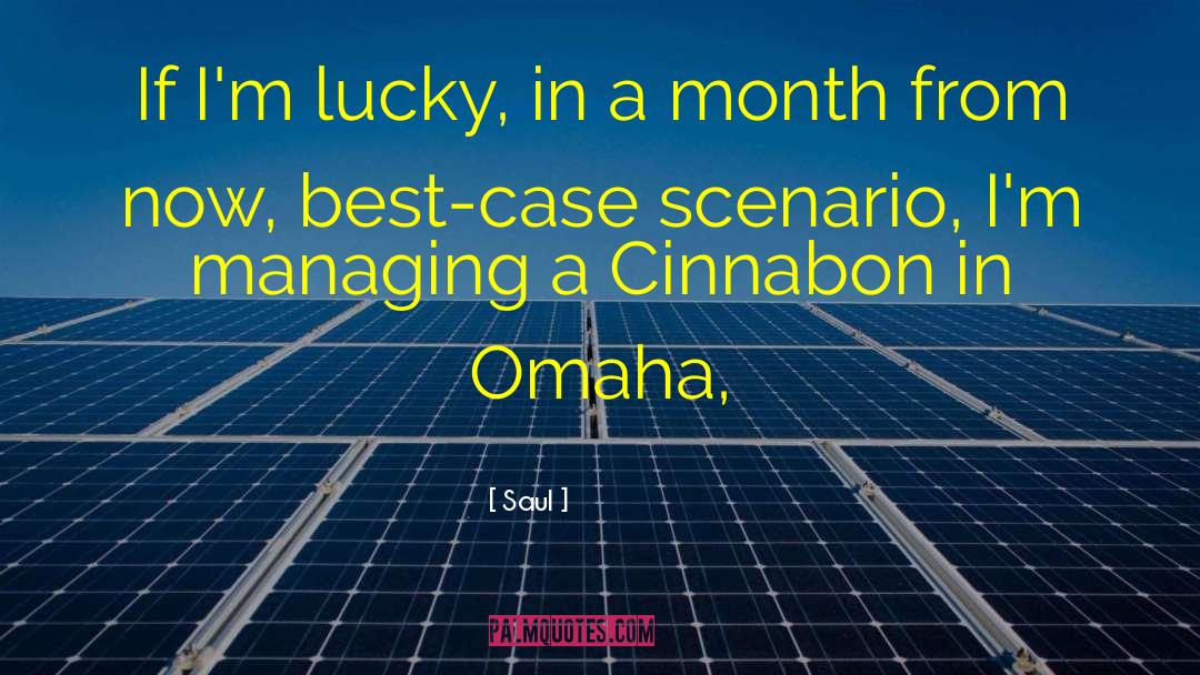 Lippold Omaha quotes by Saul