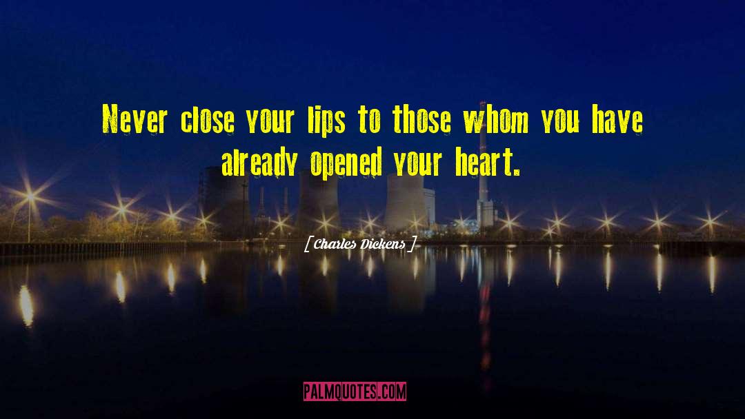 Lips And Kissing quotes by Charles Dickens