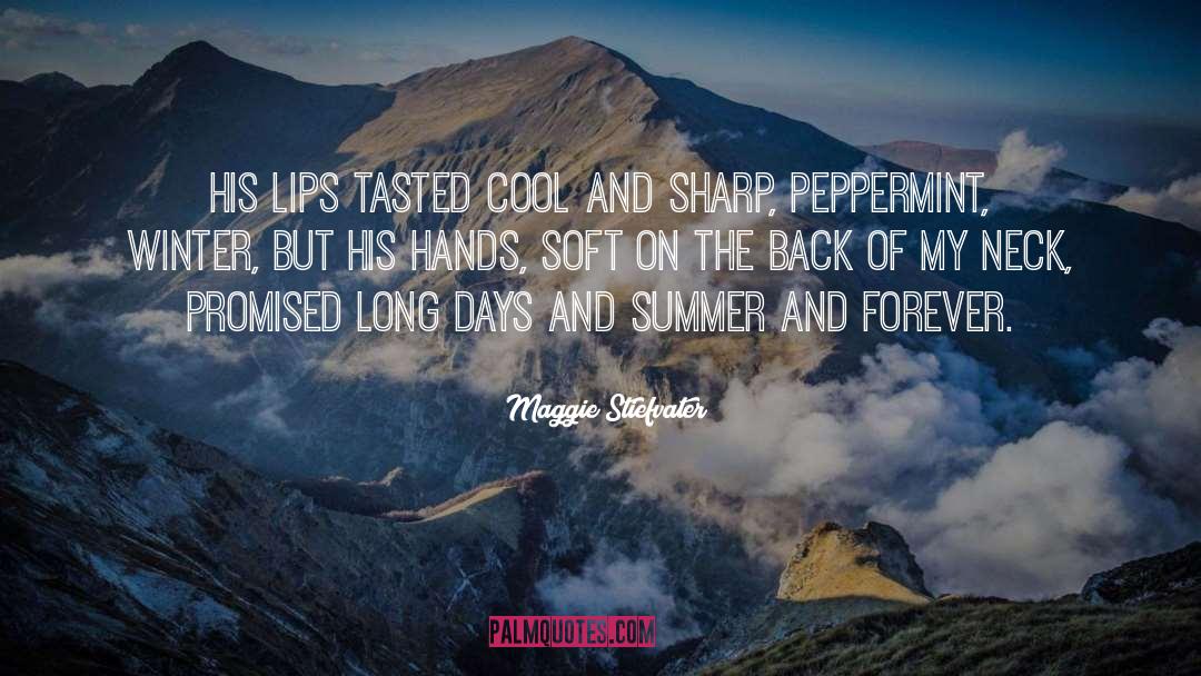 Lips quotes by Maggie Stiefvater
