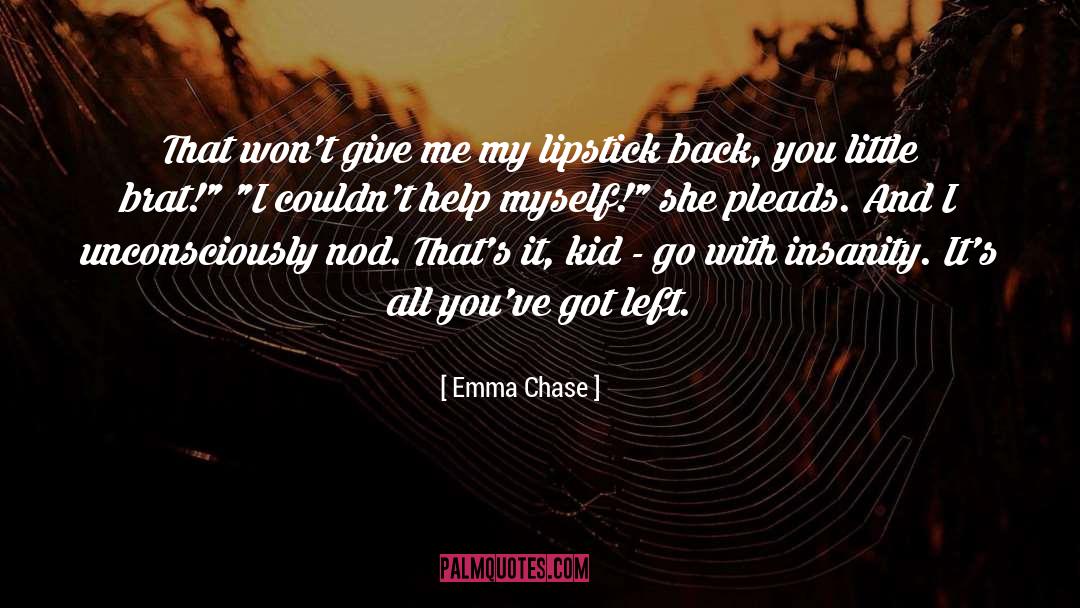 Lipstick And Knickers quotes by Emma Chase