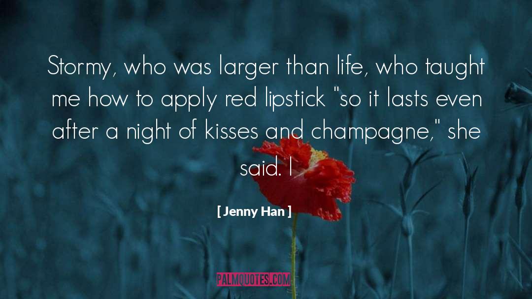 Lipstick And Knickers quotes by Jenny Han