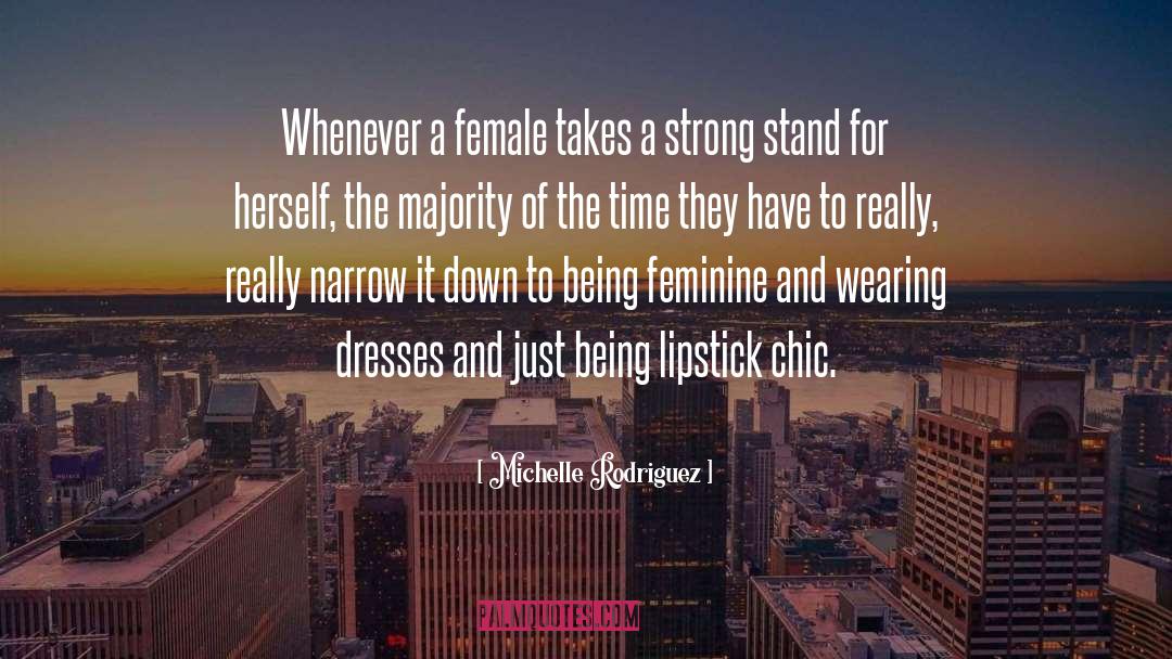 Lipstick quotes by Michelle Rodriguez