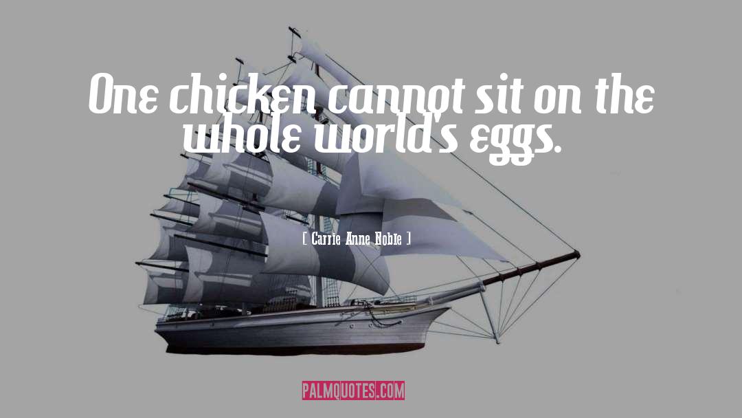 Liptons Chicken quotes by Carrie Anne Noble