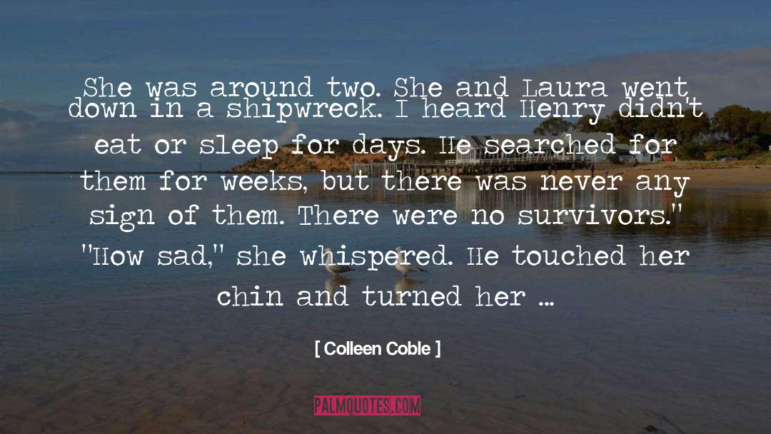 Liquid Courage quotes by Colleen Coble