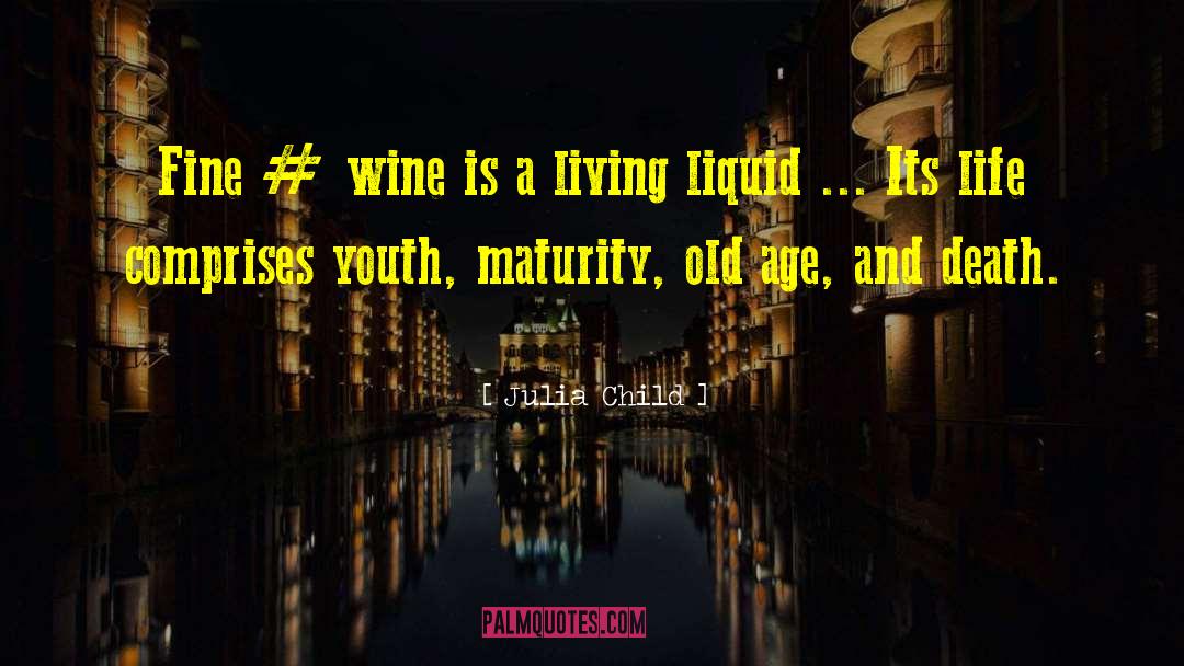 Liquid quotes by Julia Child