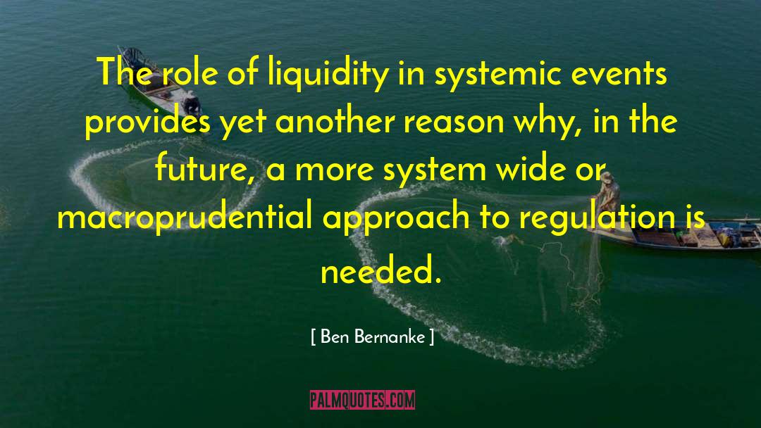 Liquidity quotes by Ben Bernanke