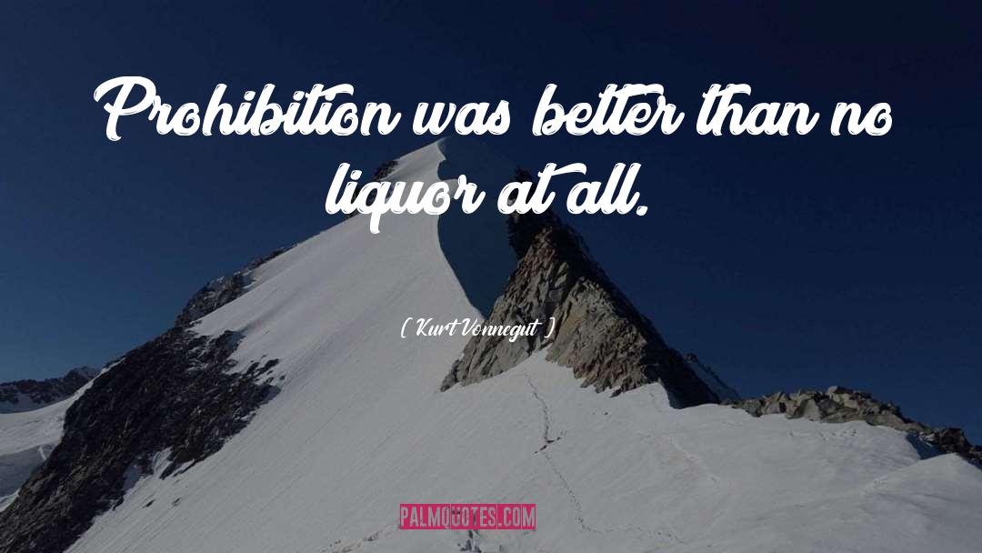 Liquor quotes by Kurt Vonnegut