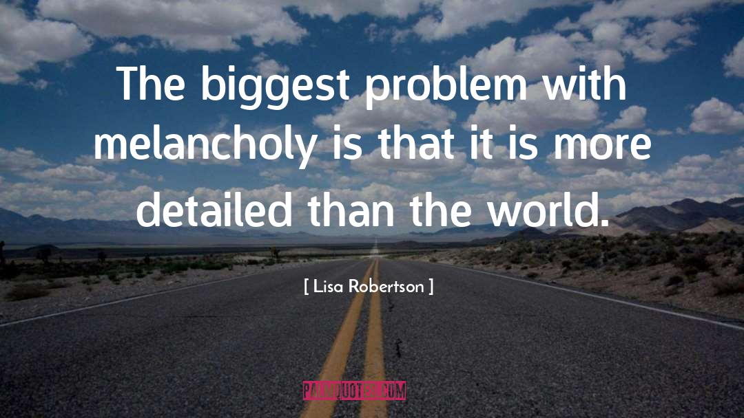 Lisa Mantchev quotes by Lisa Robertson