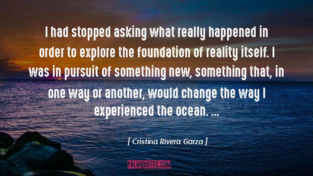 Lisee Garza quotes by Cristina Rivera Garza