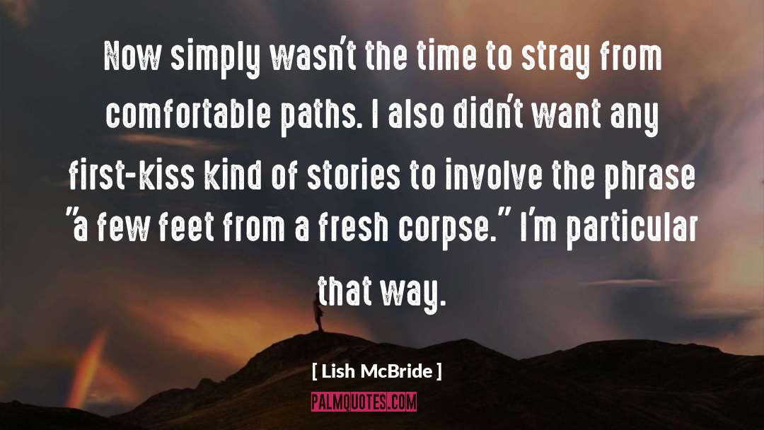 Lish quotes by Lish McBride