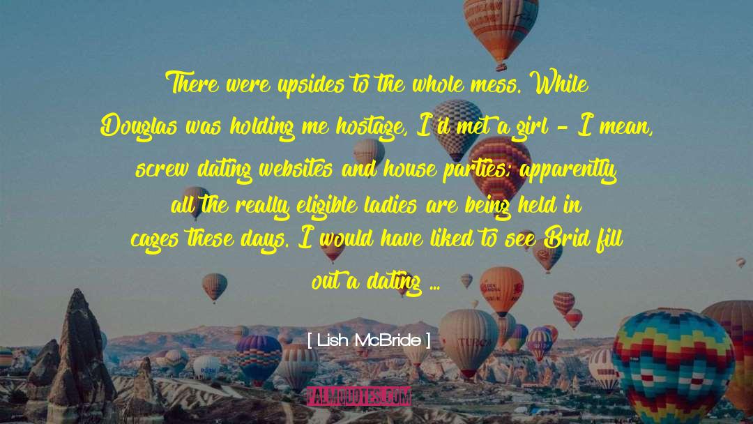 Lish quotes by Lish McBride