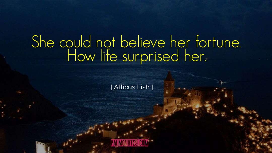Lish quotes by Atticus Lish
