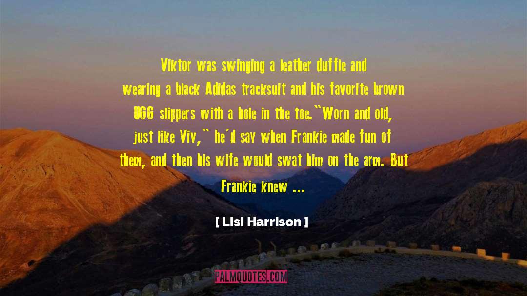 Lisi Harrison quotes by Lisi Harrison