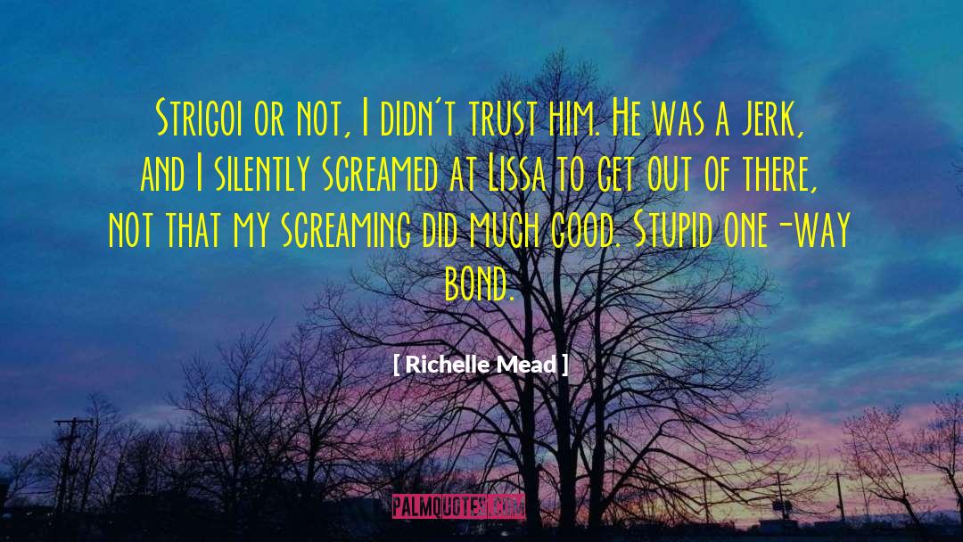 Lissa Dragomir quotes by Richelle Mead