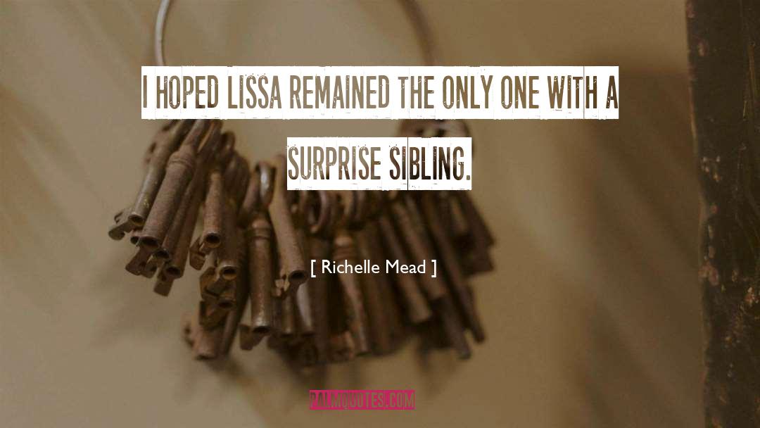 Lissa quotes by Richelle Mead